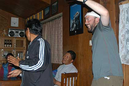 Dan is really enjoying dancing sherpa style with our staff