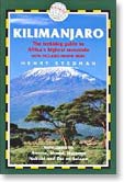 Kilimanjaro: The Trekking Guide to Africa's Highest Mountain - 2nd Edition