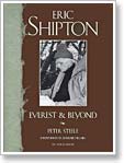 Eric Shipton: Everest & Beyond