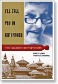 I’ll Call You in Kathmandu: The Elizabeth Hawley Story