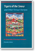 Tigers of the Snow and Other Virtual Sherpas: An Ethnography of Himalayan Encounters