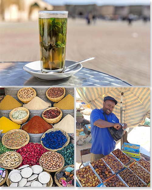 Top: Traditional Moroccan style mint tea; Bottom left: The flavors of Morocco; Bottom right: Local market