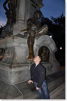 Here in Punta there is a tradition that Antarctic explorers kiss the foot of the native at the feet of Magellan in the statue in the town’s central plaza. John kissing the foot.