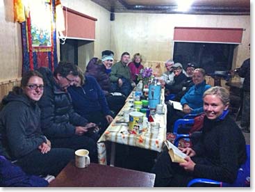 The Sherpas just brought hot towels. They do this every night before dinner. It is always refreshing but felt especially good tonight because it is so cold outside.